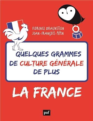 Seller image for quelques grammes de culture gnrale de plus ; la France for sale by Chapitre.com : livres et presse ancienne