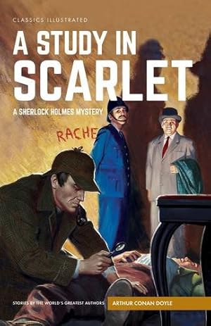 Seller image for A Study in Scarlet: A Sherlock Holmes Mystery (Classics Illustrated) by Conan Doyle, Arthur, Moskowitz, Seymour [Hardcover ] for sale by booksXpress