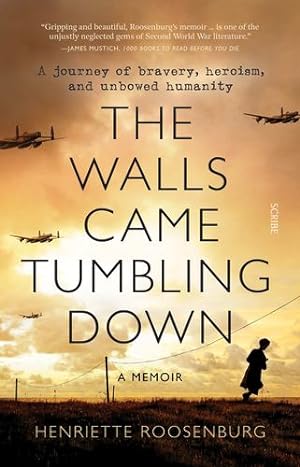 Seller image for The Walls Came Tumbling Down by Roosenburg, Henriette [Paperback ] for sale by booksXpress