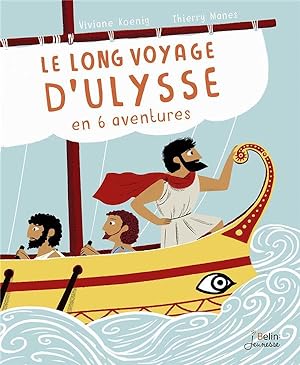 Image du vendeur pour le long voyage d'Ulysse en 6 aventures mis en vente par Chapitre.com : livres et presse ancienne