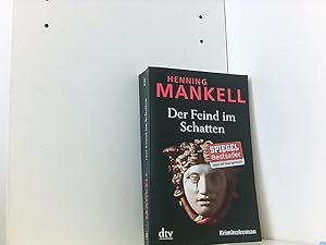 Bild des Verkufers fr Der Feind im Schatten: Kurt Wallanders 11. Fall: Kriminalroman (Kurt-Wallander-Reihe, Band 11) zum Verkauf von Book Broker