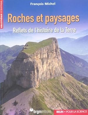 roches et paysages ; reflets de histoire de la Terre