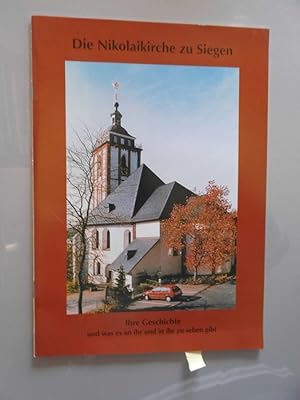 2 Hefte Die Nikolaikirche zu Siegen Ihre Geschichte . + Siegen Stadtführer