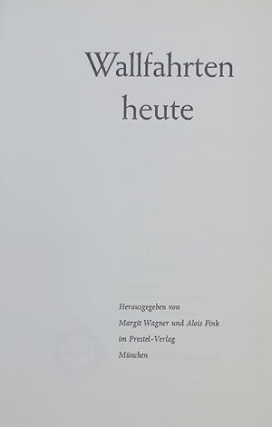 Seller image for Wallfahrten heute. for sale by Antiquariat Bookfarm
