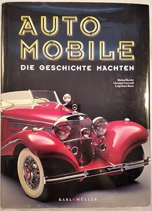 Immagine del venditore per Das groe Buch der Automobile: Automobile die Geschichte machten. venduto da KULTur-Antiquariat