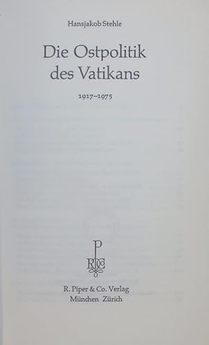 Bild des Verkufers fr Die Ostpolitik des Vatikans. 1917-1975. zum Verkauf von Antiquariat Bookfarm