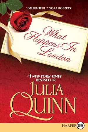 Seller image for What Happens in London by Quinn, Julia [Paperback ] for sale by booksXpress