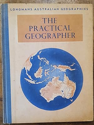 THE PRACTICAL GEOGRAPHER: Longmans Australian Geographies