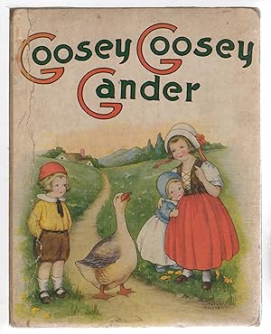 Seller image for GOOSEY GOOSEY GANDER. for sale by Bookfever, IOBA  (Volk & Iiams)