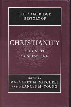 The Cambridge History of Christianity. Volume 1, Origins to Constantine.
