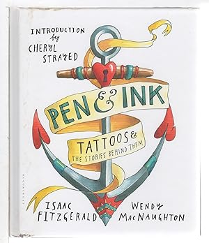 Imagen del vendedor de PEN & INK: Tattoos and the Stories Behind Them. a la venta por Bookfever, IOBA  (Volk & Iiams)