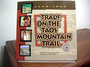 Immagine del venditore per Trade on the Taos Mountain Trail venduto da Bungalow Books, ABAA