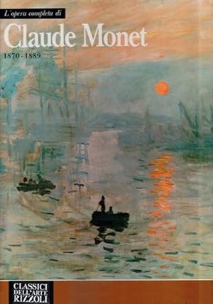 Bild des Verkufers fr L'opera completa di Claude Monet 1870-1889 zum Verkauf von primatexxt Buchversand