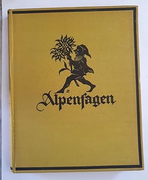 Alpensagen. Neuerzählt von Irmgard Prestel. Bilder von Georg Achtelstetter.