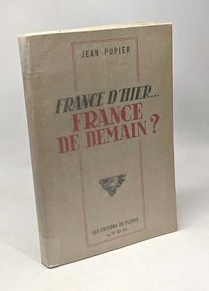 Imagen del vendedor de France d'hier. France de demain a la venta por crealivres