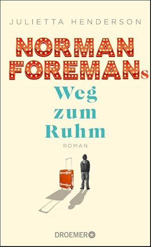 Bild des Verkufers fr Norman Foremans Weg zum Ruhm : Roman zum Verkauf von AHA-BUCH GmbH