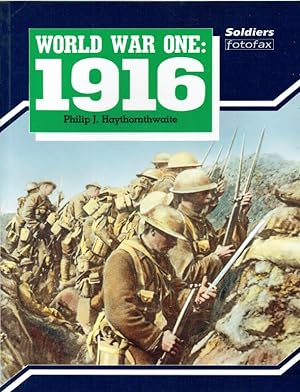 Bild des Verkufers fr WORLD WAR ONE: 1916 zum Verkauf von Paul Meekins Military & History Books