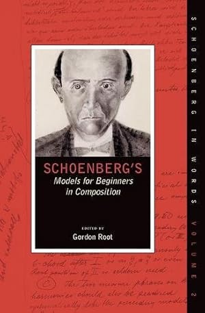Seller image for Schoenberg's Models for Beginners in Composition (Schoenberg in Words) [Paperback ] for sale by booksXpress