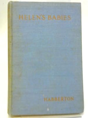 Image du vendeur pour Helens Babies mis en vente par World of Rare Books