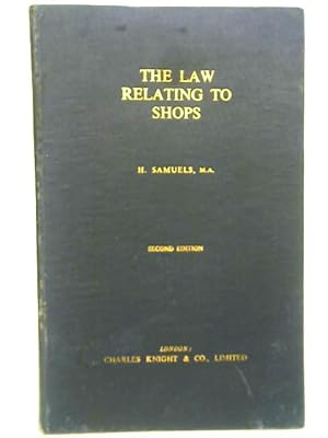 Imagen del vendedor de The Law Relating to Shops a la venta por World of Rare Books