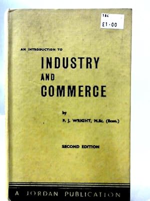 Imagen del vendedor de An Introduction to Industry and Commerce a la venta por World of Rare Books