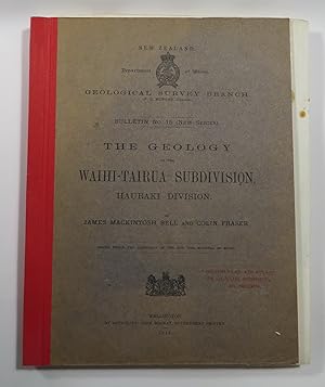 Bild des Verkufers fr The Geology of the Waihi-Tairua Subdivision, Hauraki Division [New Zealand Department of Mines - Geological Survey Branch - Bulletin No. 15 (New Series)] zum Verkauf von Renaissance Books, ANZAAB / ILAB