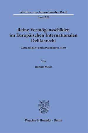 Bild des Verkufers fr Reine Vermgensschden im Europischen Internationalen Deliktsrecht. zum Verkauf von Rheinberg-Buch Andreas Meier eK