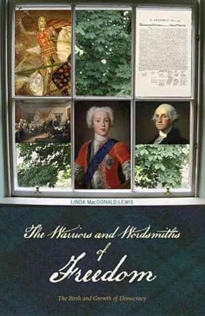 Seller image for Warriors and Wordsmiths of Freedom : The Birth and Growth of Democracy for sale by GreatBookPricesUK