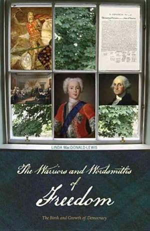 Seller image for Warriors and Wordsmiths of Freedom : The Birth and Growth of Democracy for sale by GreatBookPricesUK