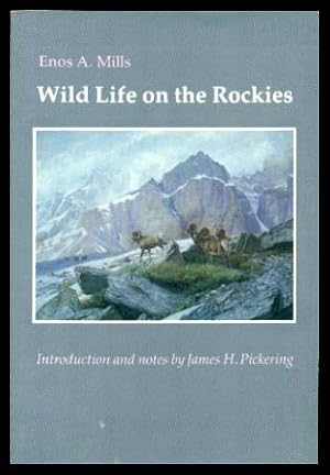 Imagen del vendedor de WILD LIFE ON THE ROCKIES a la venta por W. Fraser Sandercombe