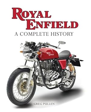 Bild des Verkufers fr Royal Enfield : A Complete History zum Verkauf von GreatBookPrices