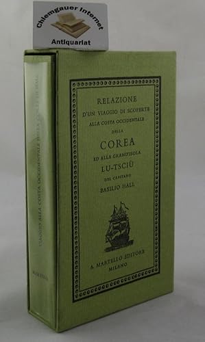 Relazione d'Un Viaggio di Scoperte alla Costa Occidentale della Corea ed alla Grand'Isola Lu-Tsciù.