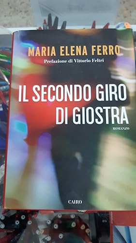 Seller image for IL SECONDO GIRO DI GIOSTRA for sale by Libreria D'Agostino