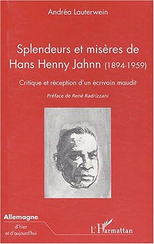 Seller image for SPLENDEURS ET MISÈRES DE HANS HENNY JAHNN (1894-1959) for sale by Tgl Harmattan 1