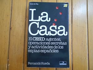 Imagen del vendedor de La Casa. El CESID: agentes, operaciones secretas y actividades de los espas espaoles. a la venta por Librera Camino Bulnes