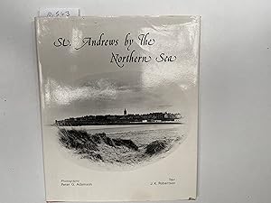 Seller image for St Andrews by the Northern Sea A Selection of Photogrpahic Studies for sale by Book Souk