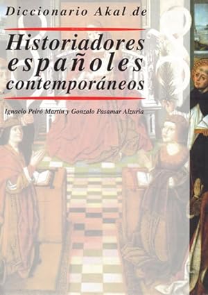 Imagen del vendedor de Diccionario Akal de Historiadores espaoles contemporneos a la venta por Librera Cajn Desastre