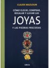 Seller image for CMO ELEGIR, COMPRAR, REGALAR Y LLEVAR LAS JOYAS Y LAS PIEDRAS PRECIOSAS for sale by AG Library