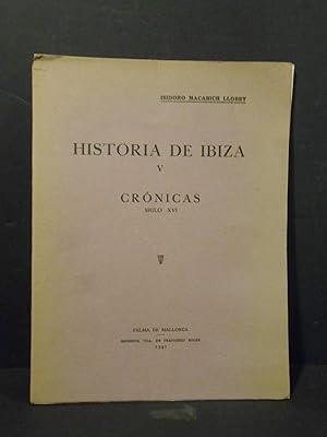 Imagen del vendedor de Historia de Ibiza IV. Crnicas siglo XVI. a la venta por Llibreria Antiquria Casals
