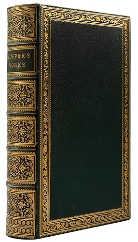 Bild des Verkufers fr The Works of.: His Life, Letters and Poems. Now First Completed by the Introduction of Cowper's Private Correspondence. zum Verkauf von Shapero Rare Books