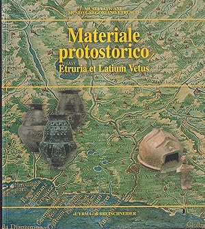 Materiale protostorico. Etruria et Latium Vetus. (Monumenti Musei e Gallerie Pontificie. Museo Gr...