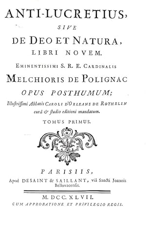 Anti-Lucretius, sive de deo et natura libri novem. Opus posthumum illustrissimi abbatis Caroli d'...