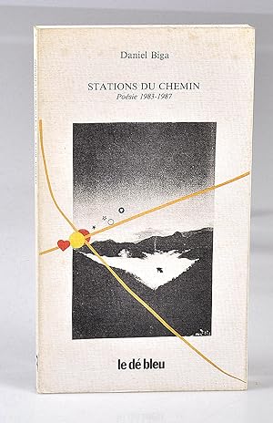 Stations du chemin - Poésies 1983-1987 - dédicacé - Bibliothèque de Claude Mesplède
