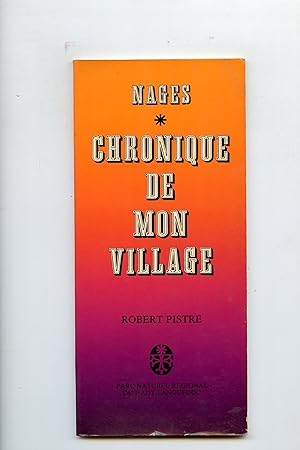 NAGES . CHRONIQUE DE MON VILLAGE