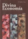 DIVINA ECONOMIA. LA TEOLOGIA Y EL MERCADO