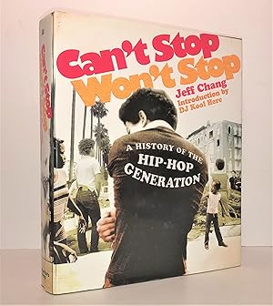 Seller image for Can't Stop Won't Stop : A History of the Hip Hop Generation for sale by Librairie Orphe