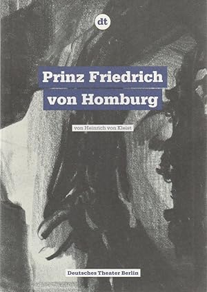 Bild des Verkufers fr Programmheft Heinrich von Kleist PRINZ FRIEDRICH VON HOMBURG Premiere 25. September 2009 Spielzeit 2009 / 10 Nr. 3 zum Verkauf von Programmhefte24 Schauspiel und Musiktheater der letzten 150 Jahre