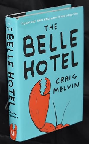 The Belle Hotel. Signed by Author