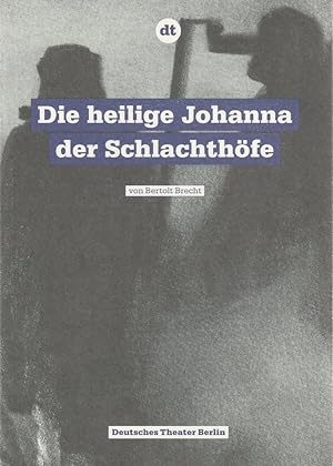 Immagine del venditore per Programmheft Bertolt Brecht DIE HEILIGE JOHANNA DER SCHLACHTHFE Premiere 16. Dezember 2009 Spielzeit 2009 / 10 NR. 2 venduto da Programmhefte24 Schauspiel und Musiktheater der letzten 150 Jahre