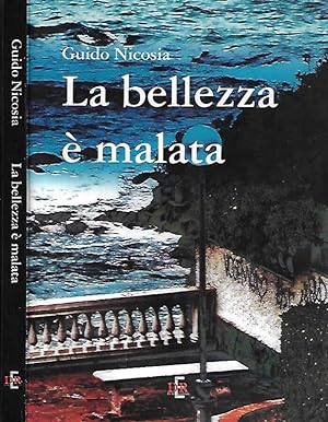 Bild des Verkufers fr La bellezza  malata zum Verkauf von Biblioteca di Babele